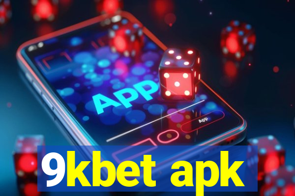 9kbet apk